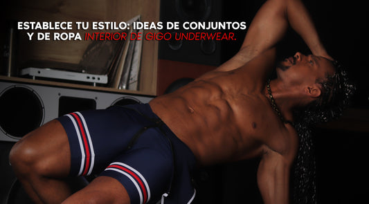 Establece tu estilo: ideas de conjuntos y conjuntos de ropa interior de Gigo Underwear.